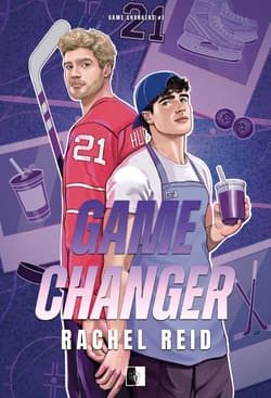 Game Changer. Tom 1 - Rachel Reid, Game Changer