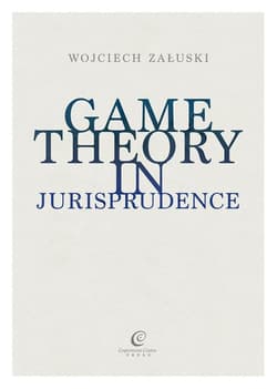 Game Theory in Jurisprudence - ebook - Załuski  Wojciech