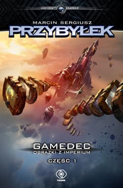 Gamedec. Obrazki z Imperium. Część 1 - ebook - Marcin Sergiusz  Przybyłek