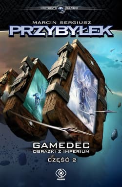 Gamedec. Obrazki z Imperium. Część 2 - ebook - Marcin Sergiusz  Przybyłek