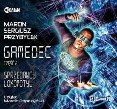 Gamedec T.2 Sprzedawcy lokomotyw audiobook - Marcin Sergiusz  Przybyłek