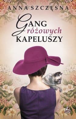 Gang różowych kapeluszy - Anna Szczęsna