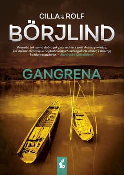 Gangrena - Cilla Borjlind, Rolf Borjlind