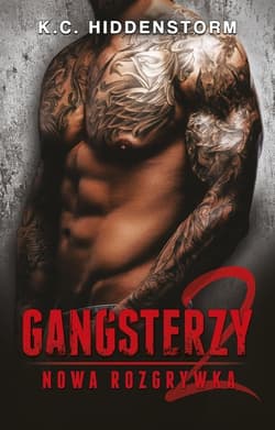 Gangsterzy Nowa rozgrywka - K.C. Hiddenstorm