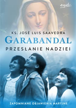 Garabandal - ebook - Saavedra Jose Luis ks.