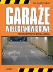 Garaże wielostanowiskowe - Hanna Michalak
