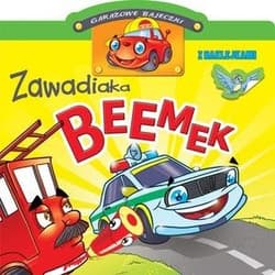 Garażowe bajeczki. Zawadiaka Beemek - Raimondas Jurgaitis