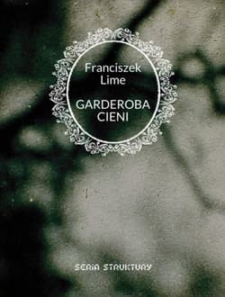 Garderoba cieni - Franciszek Lime