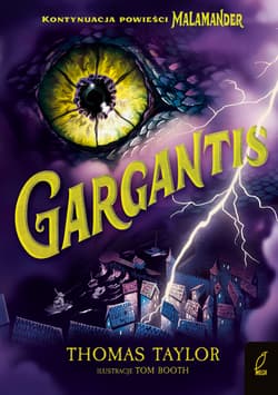 Gargantis Malamander Tom 2 - Thomas Taylor