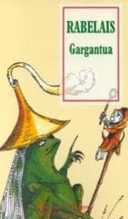 Gargantua - Francois Rabelais