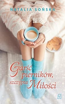 Garść pierników, szczypta miłości - Natalia  Sońska