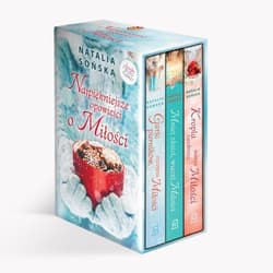 Garść pierników, szczypta miłości / Mniej złości, więcej miłości / Kropla zazdrości, morze miłości Pakiet - Natalia  Sońska