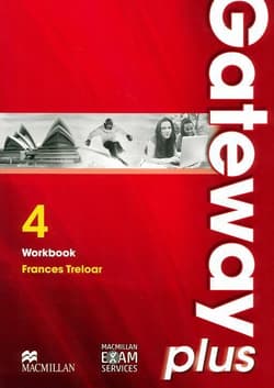 Gateway Plus 4 Workbook Szkoły ponadgimnazjalne - Frances Treloar