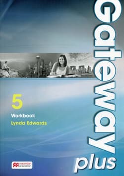 Gateway Plus 5 Workbook poziom B2/C1. Szkoła poandgimnazjalna - Edwards Lynda