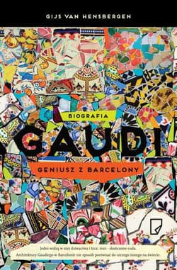 Gaudi Geniusz z Barcelony - Gijs van Hensbergen