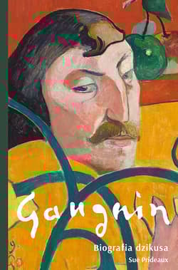 Gauguin. Biografia dzikusa