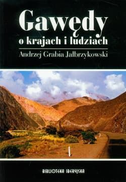 Gawędy o krajach i ludziach - Jałbrzykowski Andrzej Grabia