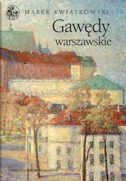 Gawędy warszawskie Część 1