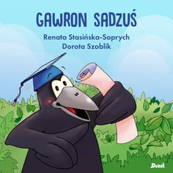 Gawron Sadzuś - Renata Stasińska-Soprych, Dorota Szoblik