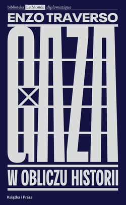 Gaza. W obliczu historii - Enzo Traverso