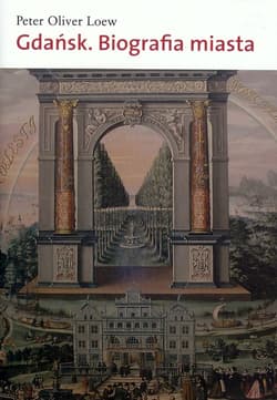 Gdańsk Biografia miasta