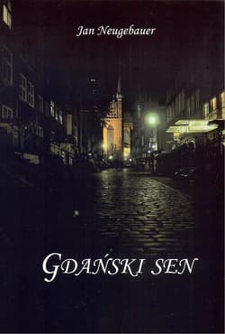 Gdański sen - Jan Neugebauer