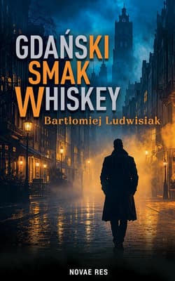 Gdański smak whiskey wyd. 2 - Bartłomiej Ludwisiak