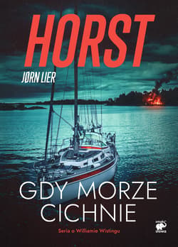 Gdy morze cichnie. Seria o Williamie Wistingu. Tom 3 wyd. 2 - Jorn Lier Horst