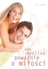 Gdy myślisz poważnie o miłości - Kay Kuzma