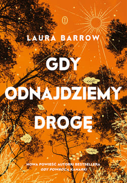 Gdy odnajdziemy drogę