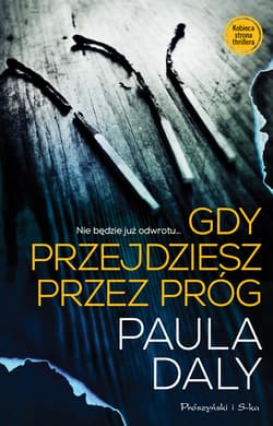 Gdy przejdziesz przez próg - Paula Daly