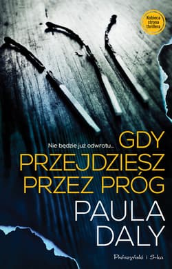 Gdy przejdziesz przez próg - ebook - Paula Daly