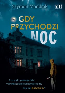 Gdy przychodzi noc - Mandrak Szymon