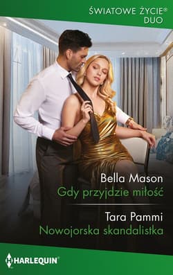 Gdy przyjdzie miłość / Nowojorska skandalistka - Pammi Tara