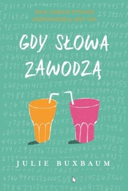Gdy słowa zawodzą - Julie Buxbaum