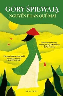 Gdy śpiewają góry - Nguyễn Phan Quế Mai