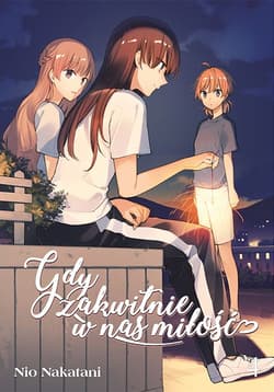 Gdy zakwitnie w nas miłość. Tom 4
