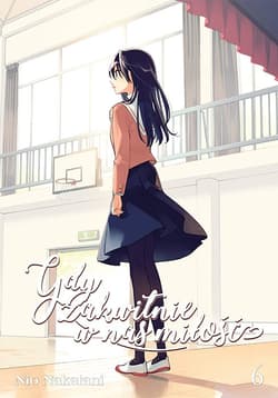 Gdy zakwitnie w nas miłość. Tom 6 - Nio Natakani