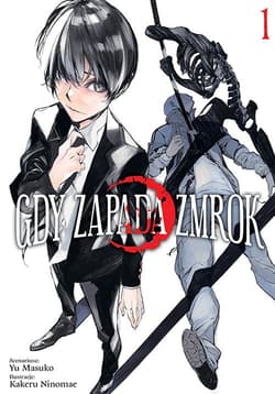 Gdy zapada zmrok. Tom 1 - Kakeru Ninomae