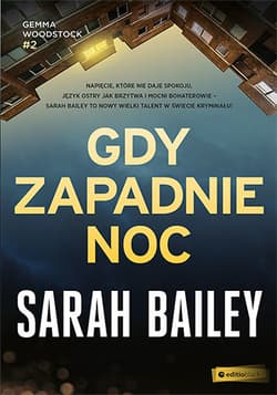 Gdy zapadnie noc - Sarah Bailey