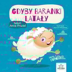 Gdyby baranki latały - Anna Prudel