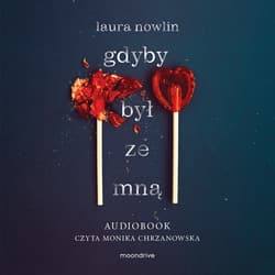 Gdyby był ze mną - audiobook - Laura Nowlin