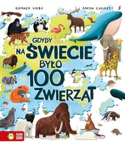Gdyby na świecie było 100 zwierząt - Miranda Smith, McCann Jackie
