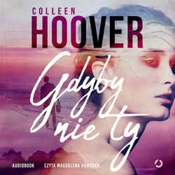 Gdyby nie ty - audiobook