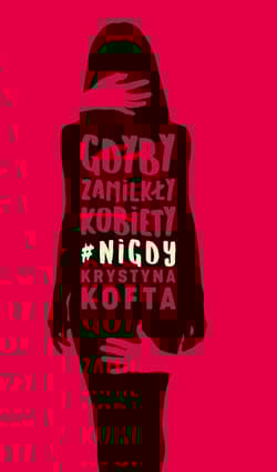 Gdyby zamilkły kobiety #nigdy