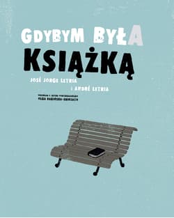 Gdybym była książką - Letria Jose Jorge