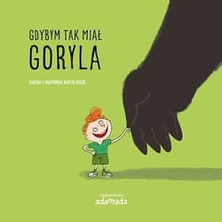 Gdybym tak miał goryla - Bartek Brosz