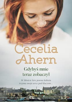 Gdybyś mnie teraz zobaczył_plik - ebook - Cecelia Ahern