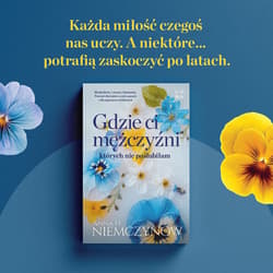 Galeria - zdjęcie nr. 2 - Gdzie ci mężczyźni, których nie poślubiłam