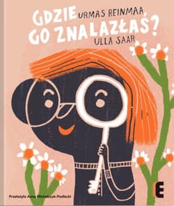 Gdzie go znalazłaś? - Urmas Reinmaa